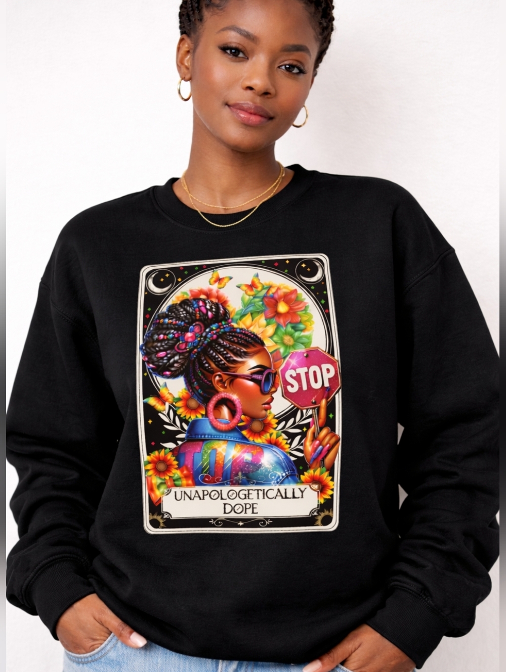 Unapologetically Dope Black Graphic Sweatshirt - Women